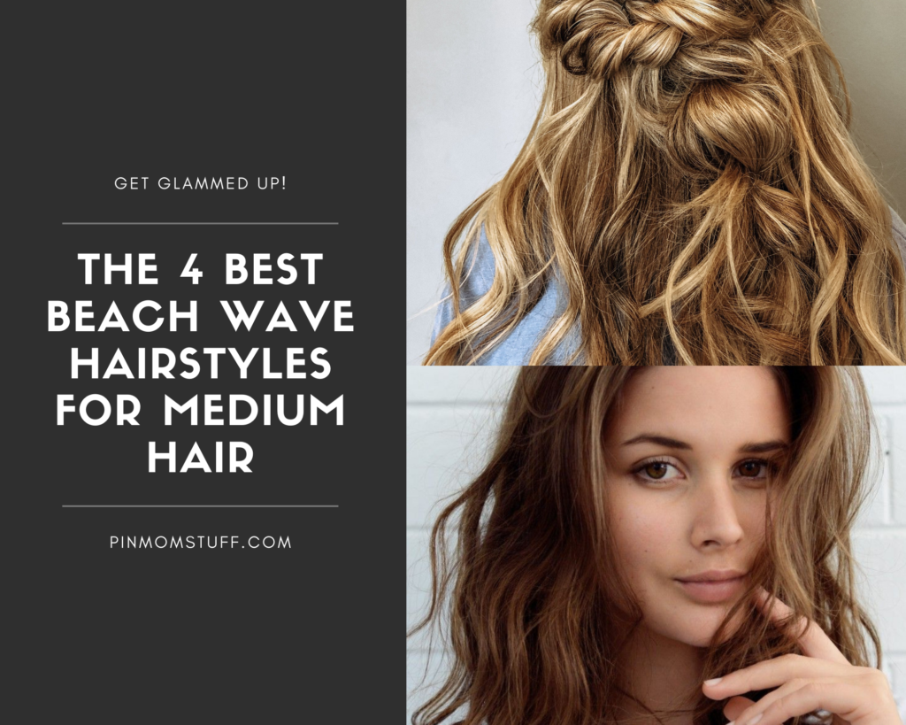 The 4 Best Beach Wave Hairstyles For Medium Hair