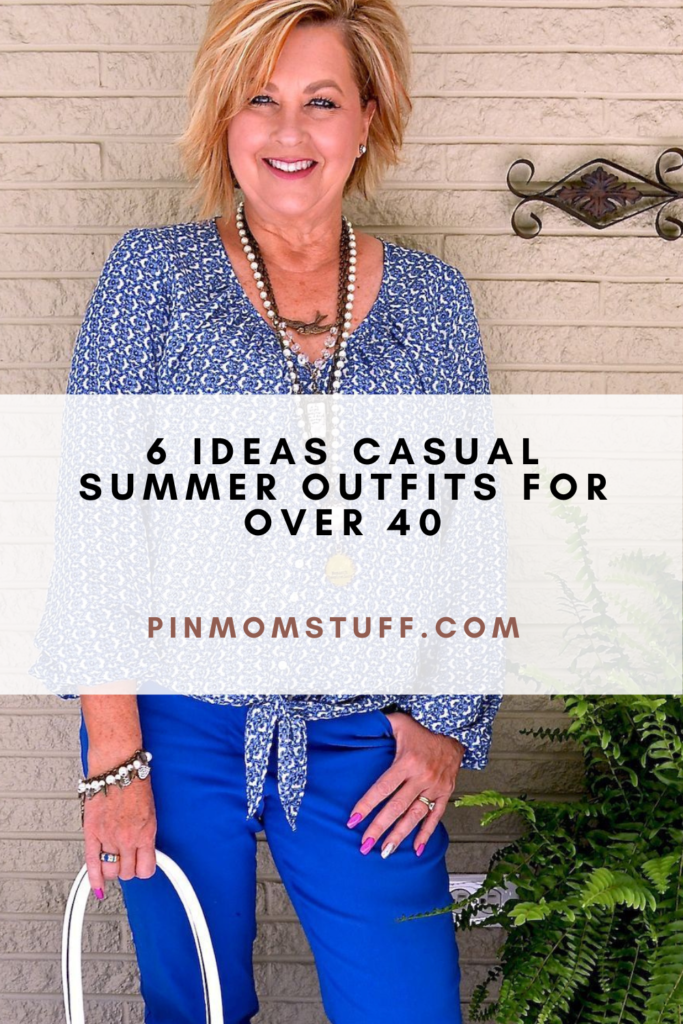 6 Ideas Casual Summer Outfits For Over 40