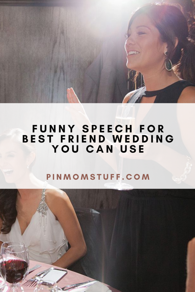 Funny Speech for Best Friend Wedding You Can Use