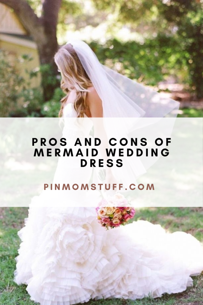 Pros And Cons Of Mermaid Wedding Dress