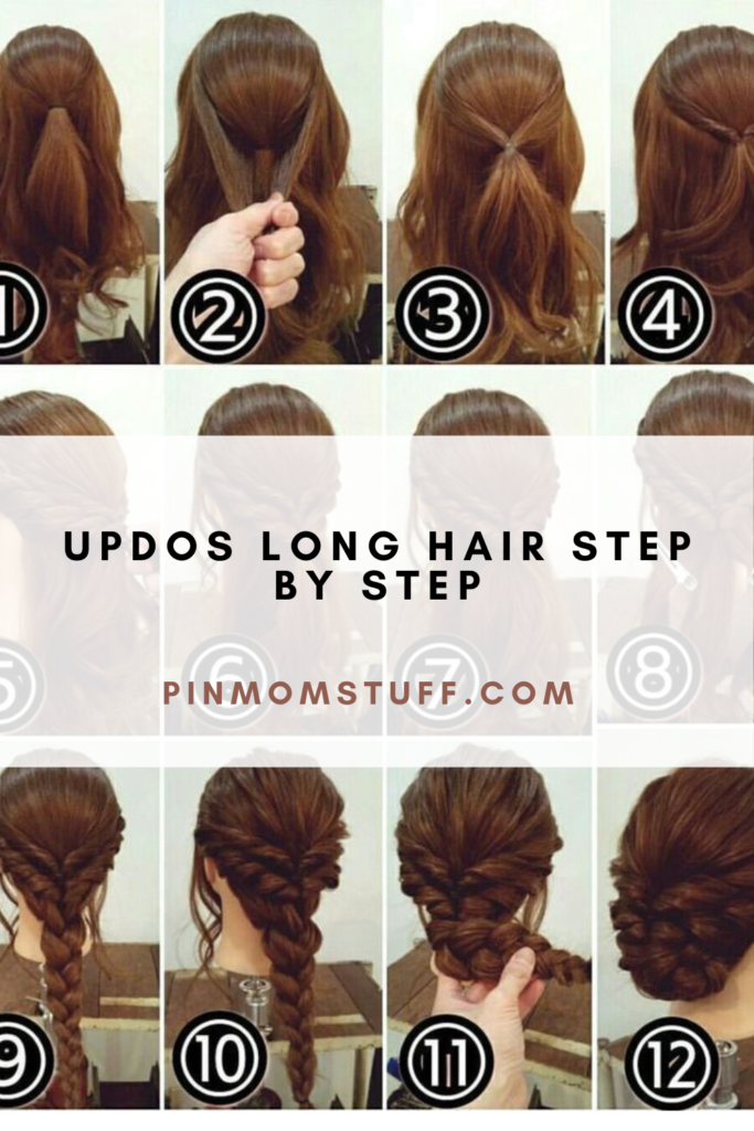 Updos Long Hair Step By Step