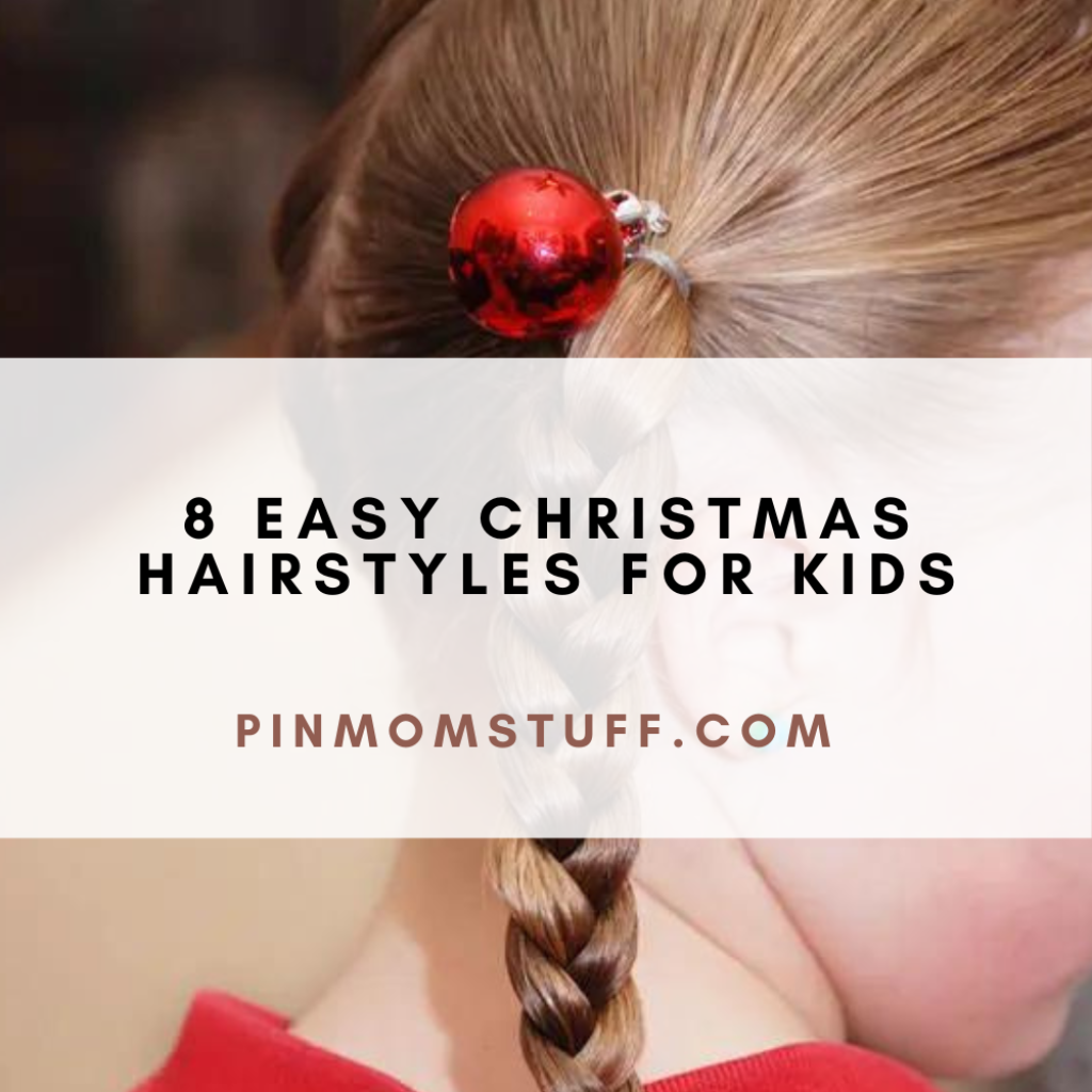 8 Easy Christmas Hairstyles For Kids