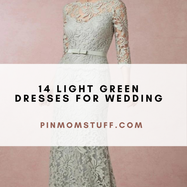14 Light Green Dresses For Wedding