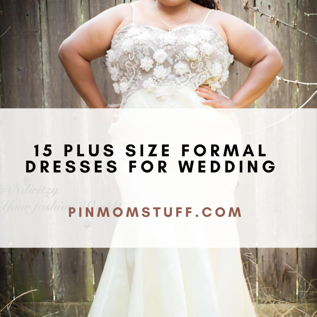 15 Plus Size Formal Dresses For Wedding