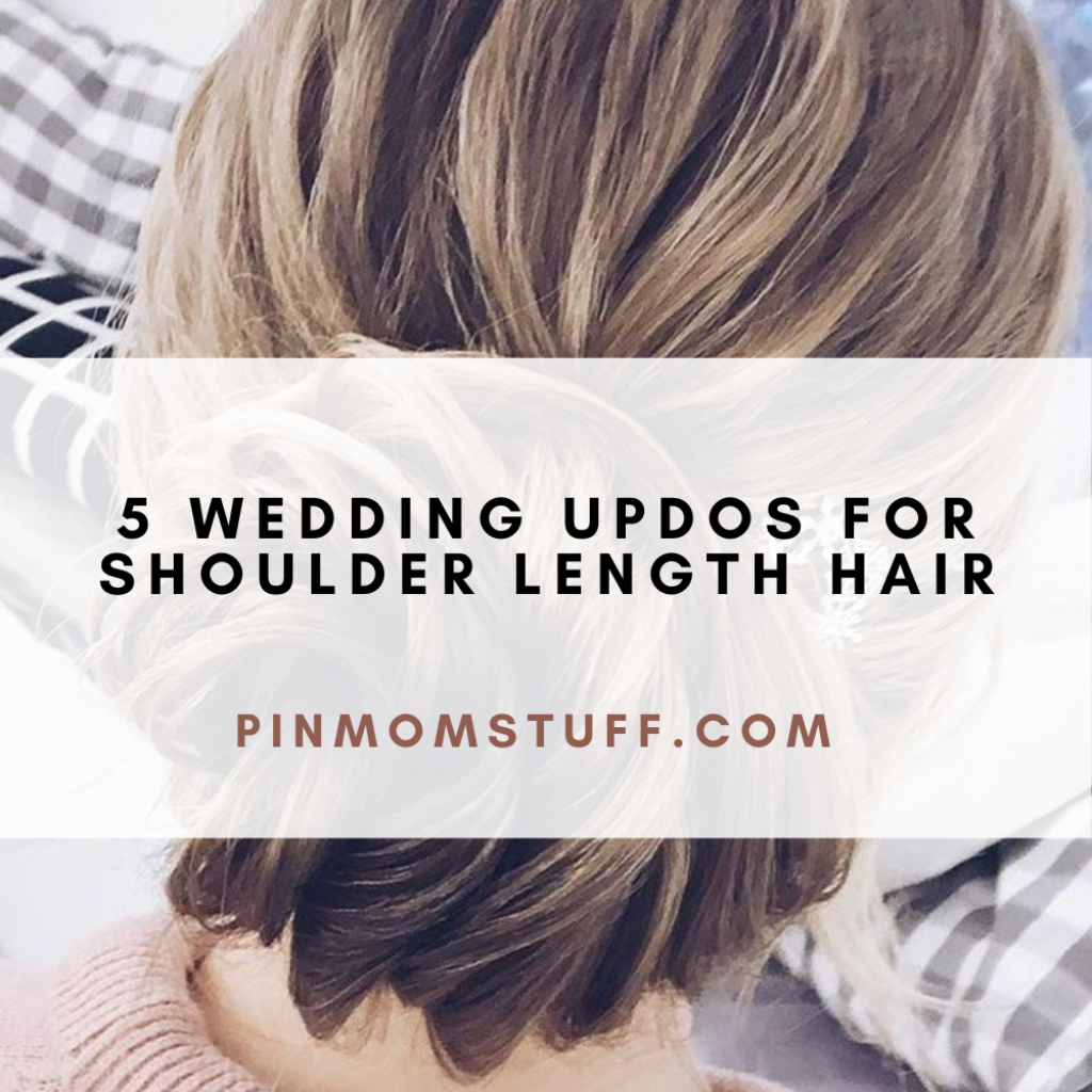 5 Wedding Updos For Shoulder Length Hair