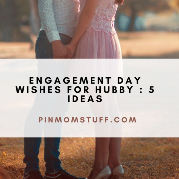 Engagement Day Wishes For Hubby 5 Ideas