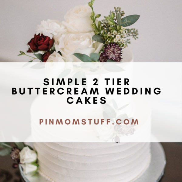 Simple 2 Tier Buttercream Wedding Cakes
