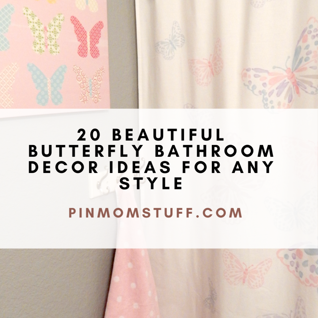 20 Beautiful Butterfly Bathroom Decor Ideas for Any Style