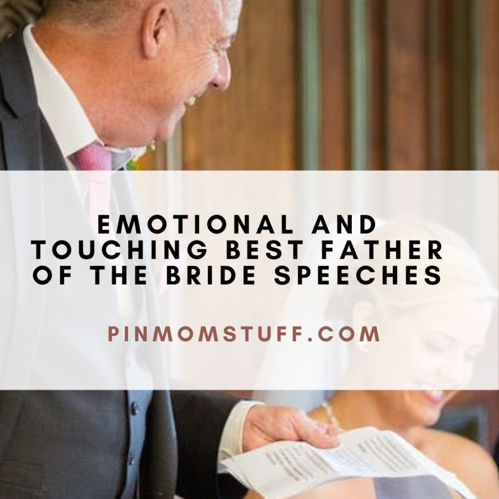 Emotional and Touching Best Father Of The Bride Speeches