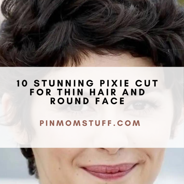10 Stunning Pixie Cut For Thin Hair and Round Face